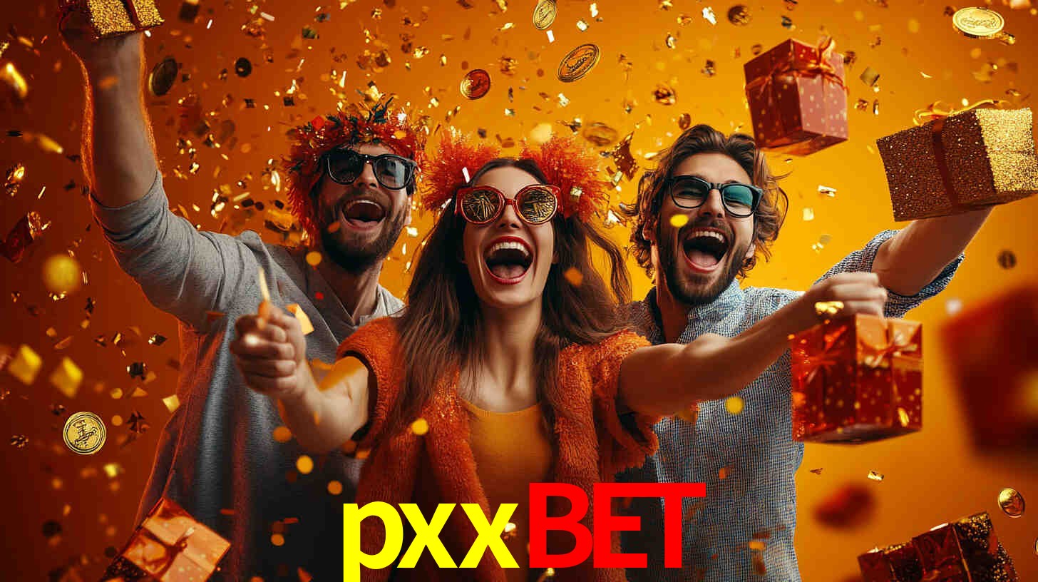pxxbet - Cassino Real? Baixe Agora! - pxxbet.com